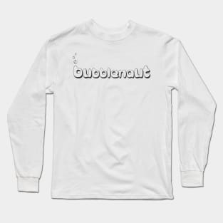 Bubblenaut Long Sleeve T-Shirt